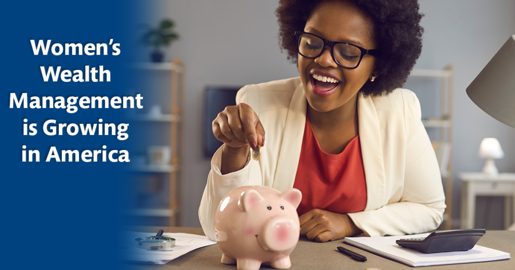 Women’s Wealth Management is Growing in America - David Lerner Associates